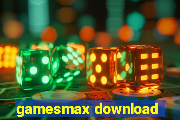 gamesmax download